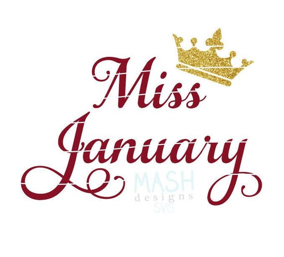 Miss January svg January birthday svg gender reveal svg