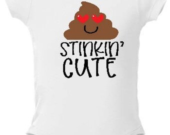 Stinkin Cute T Shirt, onesie