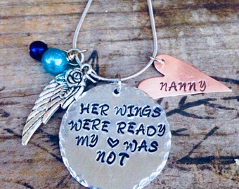 Her wings were ready my heart was not~ Memorial necklace~ Sympathy gift