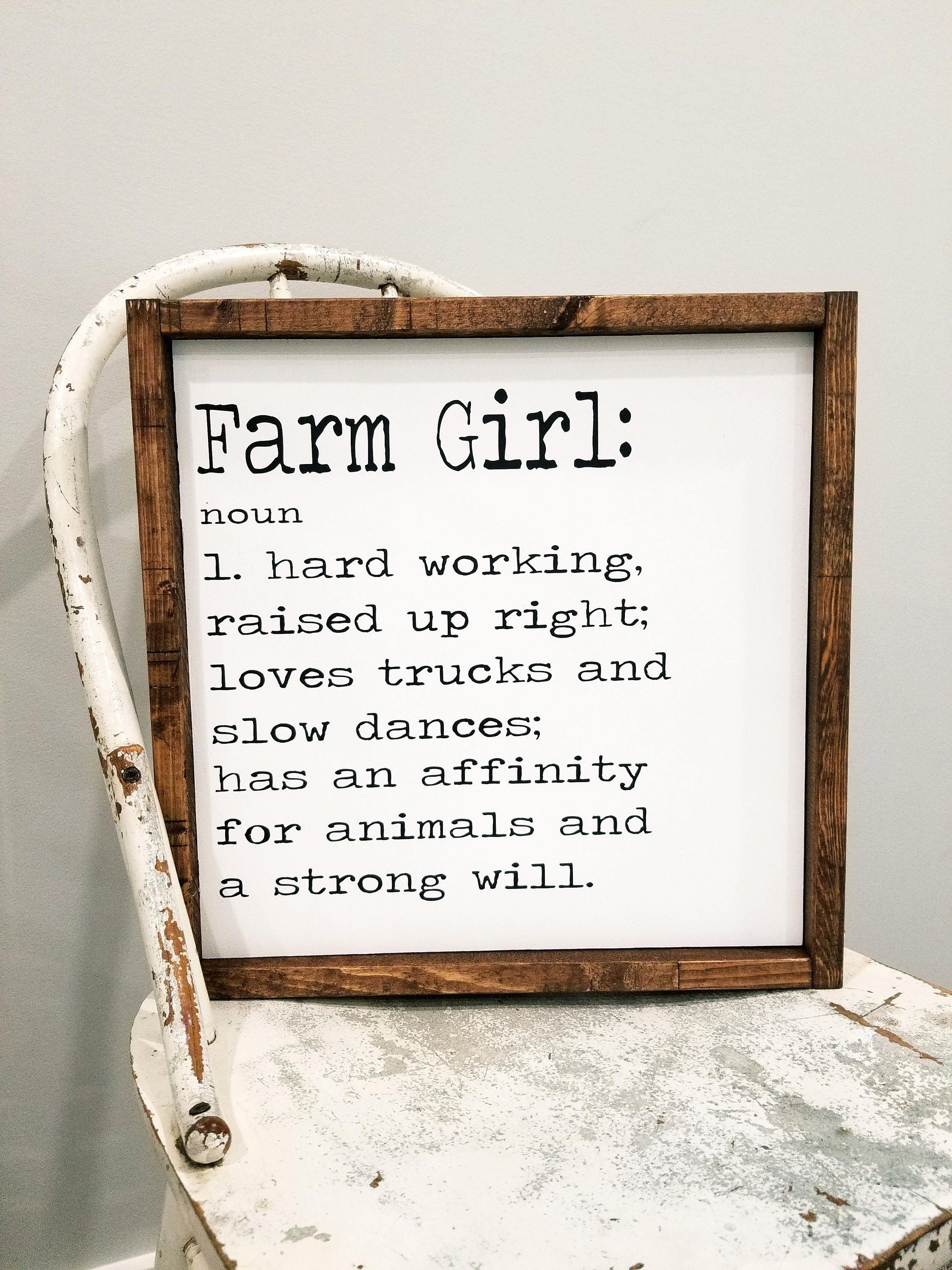 Farm Girl Farm Girl Quote Sign Wood Sign Framed Sign
