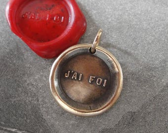 I Have Faith - Wax Seal Pendant French motto antique wax seal jewelry charm by RQP Studio