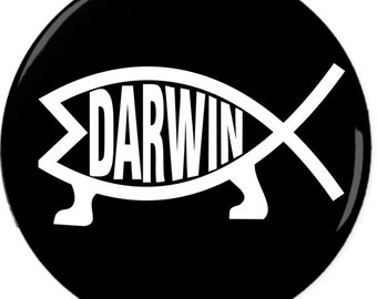 Darwin Fish Pin-Back Button - 6 Sizes - Pro Evolution Anti Christianity Charles