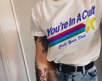 You're in a Cult Tee / womens graphic tshirts / my favorite murderino shirt SSDGM / you're in a cult call your dad t shirt