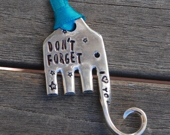 Don't FORGET I LOVE You hand stamped ELEPHANT Ornament made from Recycled vintage Fork Teal Ribbon