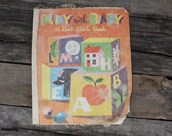 Vintage Play With Baby A Real Cloth Book, Vintage Cloth Book 1951, Whitman Publishing Co