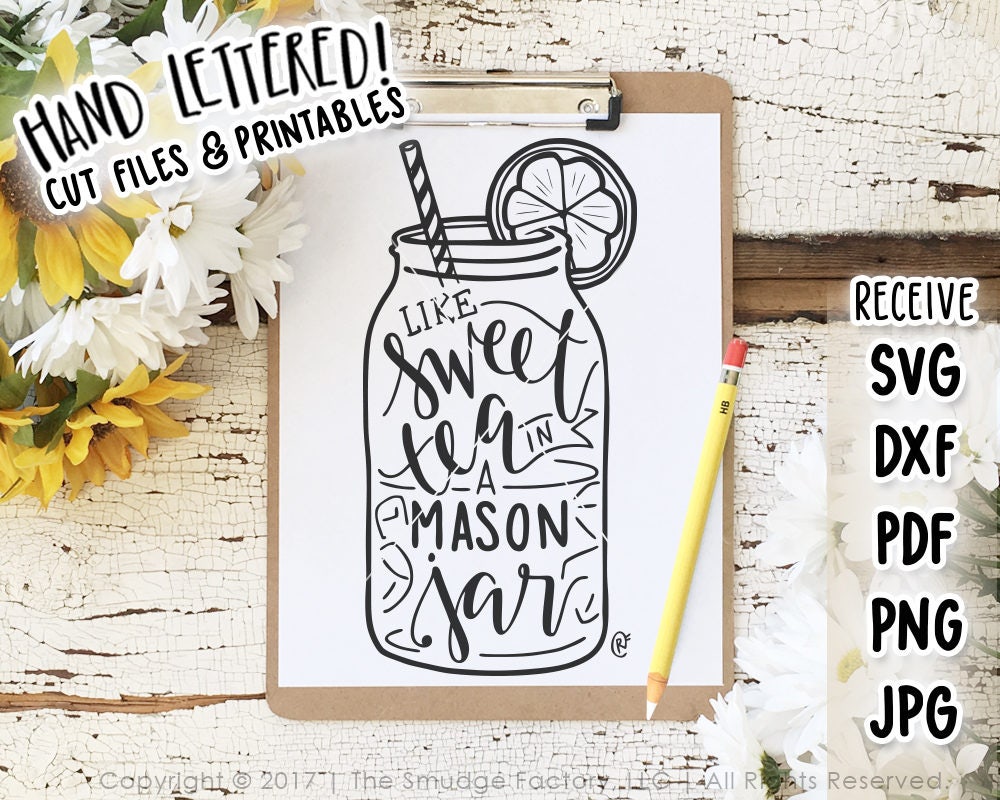 Download Mason Jar SVG Cut File Like Sweet Tea In A Mason Jar Hand