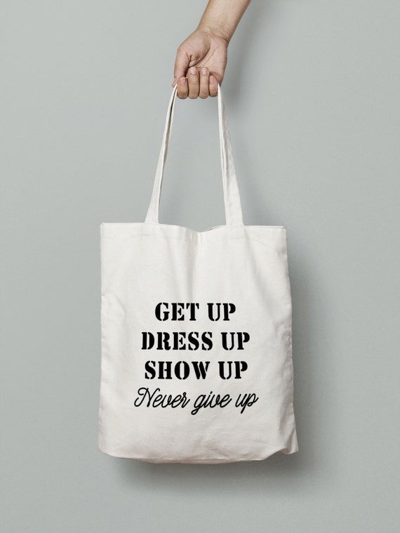 Motivational Quote Bag Canvas Tote Bag Printed Tote Bag