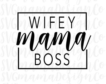 Download Wife mom boss svg | Etsy