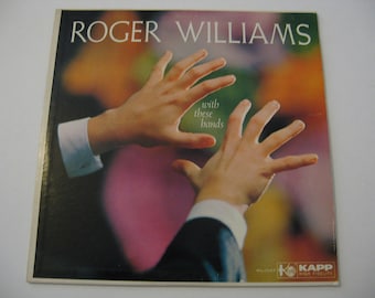 Roger Williams - With These Hands - Circa 1959