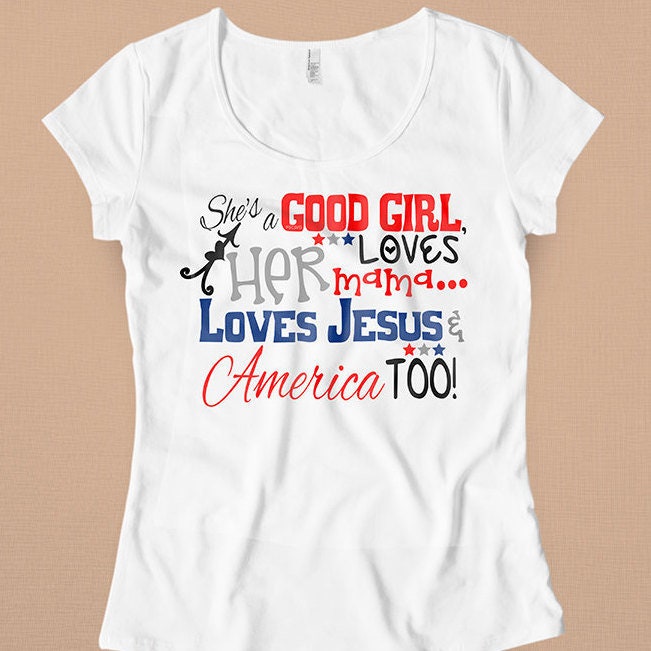 Download She's A Good Girl America SVG DXF EPS png Files for