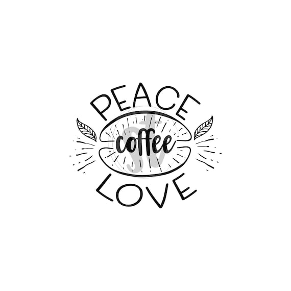 Free Free 131 Peace Love And Coffee Svg SVG PNG EPS DXF File
