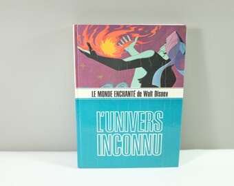 1972 Wonderful Worlds of Walt Disney - L'univers Inconnu - Livre de Paris Edition - vintage children book
