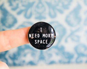 i need my space pin , space lover , space accessory , space lapel pin , outer space pin , social anxiety , gift for introvert