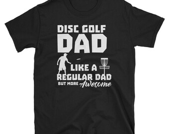 Disc Golf Dads Are Cooler Fathers Day