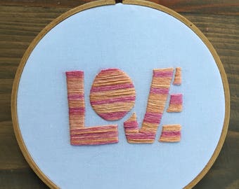 Love Hand Embroidered Hoop Art