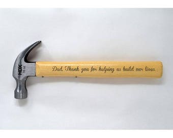 Dad Thank you for helping us build our lives - Laser Engraved Hammer - Ham-006