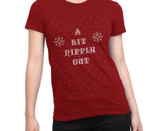 A Bit Nipply Out Christmas Vacation T-SHIRT / Ugly Sweater / Comedy / Eighties / Unisex