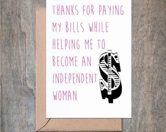 Thanks for Paying My Bills While Helping Me. Funny Father's Day card. Funny Dad Card. Father's Day Card. Father's Birthday. Father Birthday.