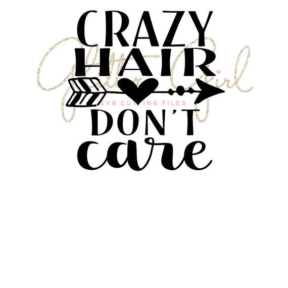 Crazy hair don't care svg summer svg file silhouette