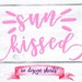 summer svg, summer, summertime, sun, sunkissed, svg, cut file, beach, vacation, shirt design