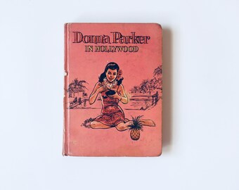 DONNA PARKER In HOLLYWOOD by Marcia Martin Illustrated 1950 50's Pinu Up Romance Holiday Tropical Islands Whitman Publishing Atomic Age Girl