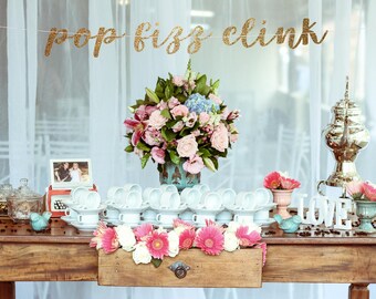 Pop fizz clink, bachelorette party banner, bachelorette banner, wedding shower banner, wedding reception banner, open bar banner