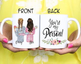 Best friend BFF Gift - You're my Person - Bestie Best Friend Christmas Mug - Christmas Gift - Birthday Mug Gift - Valentine's Day Mug Gift
