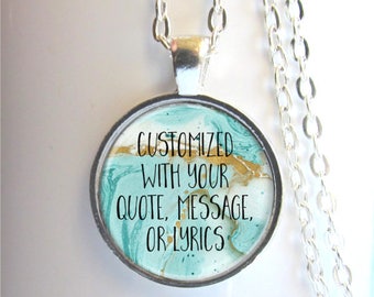 Custom Quote Necklace, Personalized Message Pendant, Message Jewelry