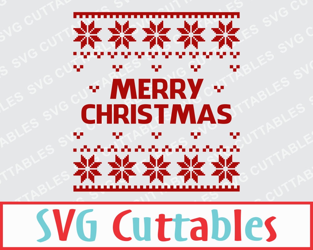 Download Christmas Sweater svg, ugly Christmas sweater, Merry ...
