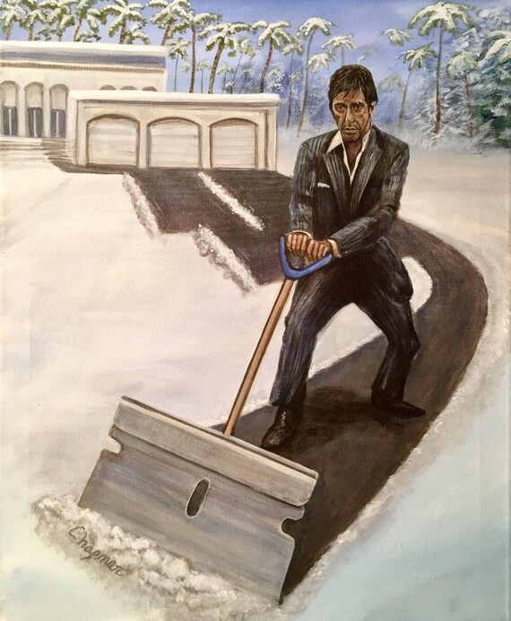 Scarface shoveling the driveway. 16 x 20 print.