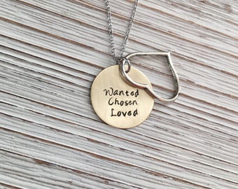 Adoption Necklace, Adoption Jewelry, Hand Stamped Jewelry, Adoption Gift, Gotcha Day, Mother's Day Gift, Foster Care, Chosen Loved Wanted