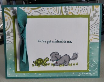 You've got a friend in me greeting card