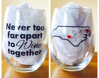 Never too far apart to wine together friendship wine glass long distance stemless wine glass friendship glass gift for best friend