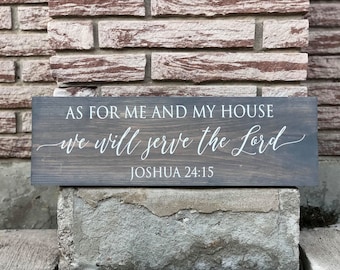 As For Me and My House, We Will Serve the Lord | Joshua 24:15 | Wooden Sign | Home Decor