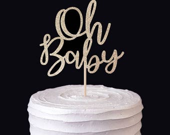 Oh Baby Cake Topper - Pregnancy Party - Baby Shower - Pregnancy Announcement - Gender Party - Sprinkles - Oh Baby Cake Topper