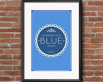 Arrested Development Quote Poster, Tobias Funke, Blue Myself, Quote Print, Digital Art Print, A1 A2 A3, Arrested Development Quote Print