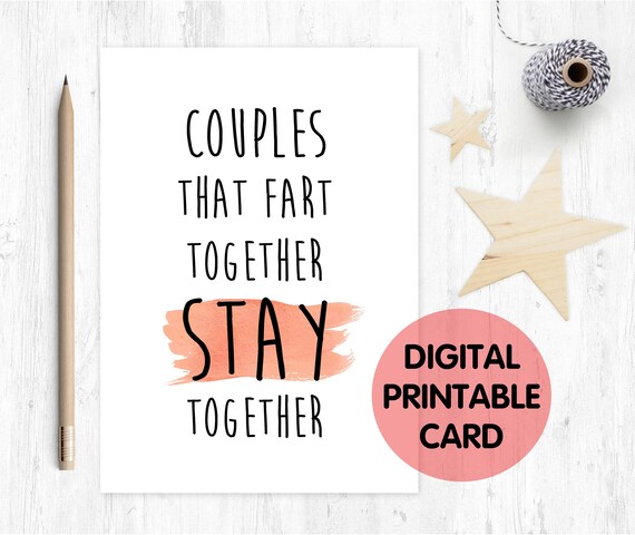 PRINTABLE anniversary card, fart anniversary, romantic card, couples that fart together stay together, funny boyfriend card, girlfriend card