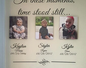 In These Moments with children's names, date of birth, or wedding information. Includes 3 custom names.