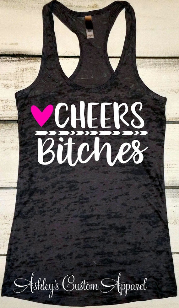 Cheers Bitches Funny Drinking Shirt For Women Girls Night