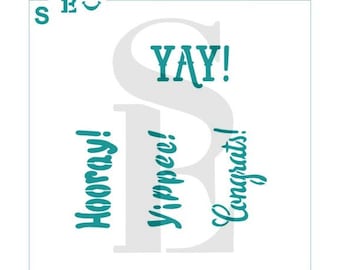 Congrats Hooray Yippee YAY Greeting Stencil