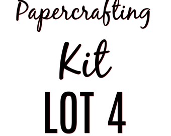 Papercrafting Kit Lot 4