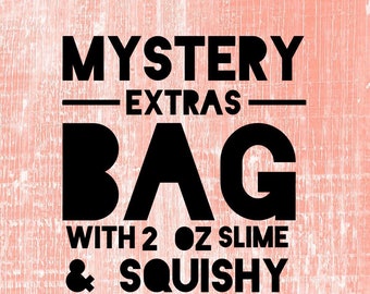 Extras grab bag-mystery slime-slime-slimes-slime shop-squishy-squishies-squishy shop-extras bag-slime grab bag-squishy grab bag