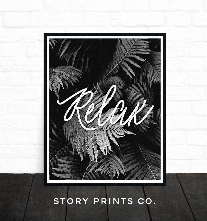 Motivational Print Black and White Relax Print Breathe