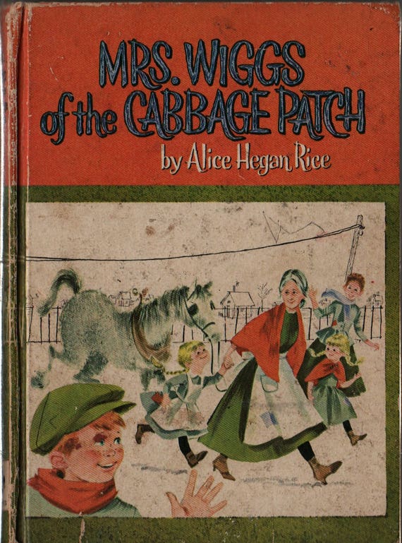 Mrs. Wiggs of the Cabbage Patch + Alice Hegan Rice + Norma and Dan Garris + 1962 + Vintage Kids Book