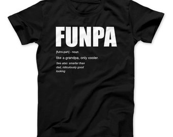 Grandparent Gift, Grandpa Gift, Grandpa Shirt, Grandfather Gift, Father's Day Gift, FUNPA Like A Grandpa Only Cooler Grandpa Funny T-shirt