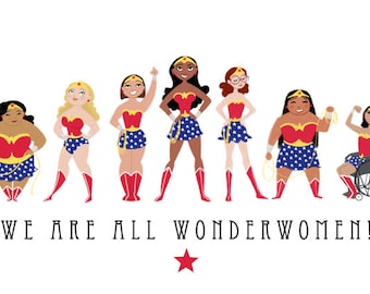 We Are All Wonderwomen 8x10 print