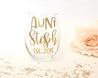 New Aunt Gift, Gift for Aunt, Aunt Wine Glass, Pregnancy Announcement, Pregnancy Reveal, Best Aunt Ever, Aunt Established Wine Glass