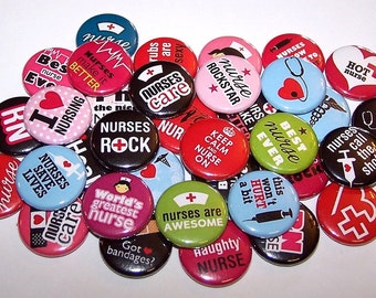 Nursing & Nurses Mix Set of 10 Buttons 1" or 1.5" Pinback Buttons or 1" Magnets Nurse Appreciation Pins