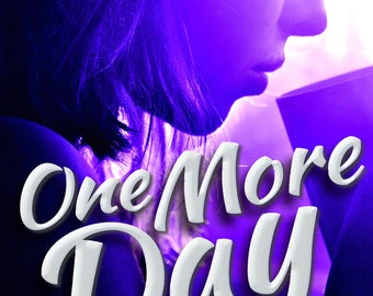 One More Day Signed by Auryn Hadley