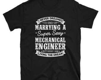 Mechanical Engineer's Wife Shirt Gift T-Shirts